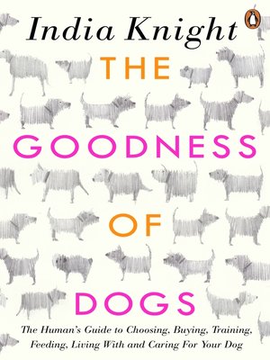 cover image of The Goodness of Dogs